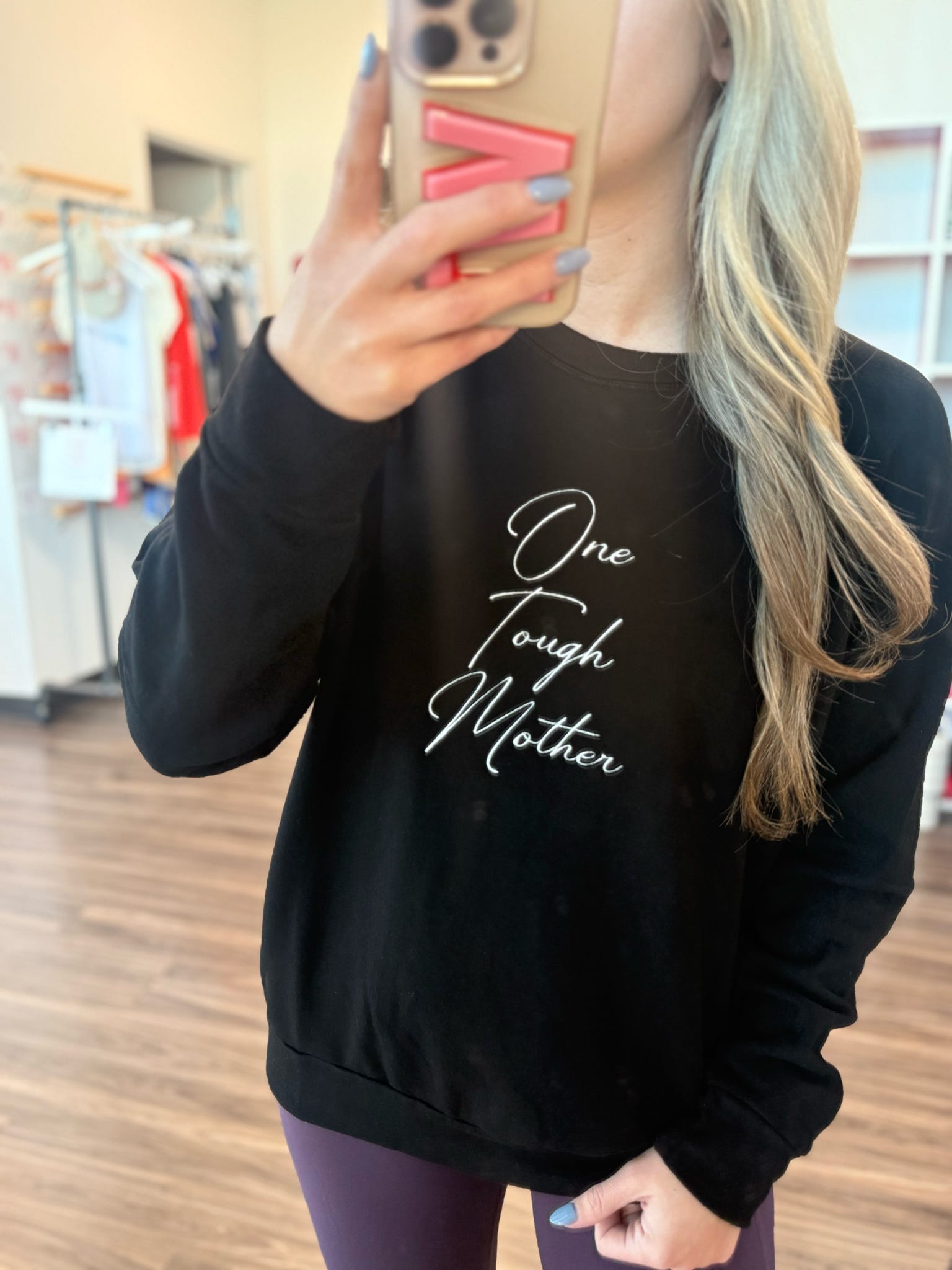 One Tough Mother Sweatshirt